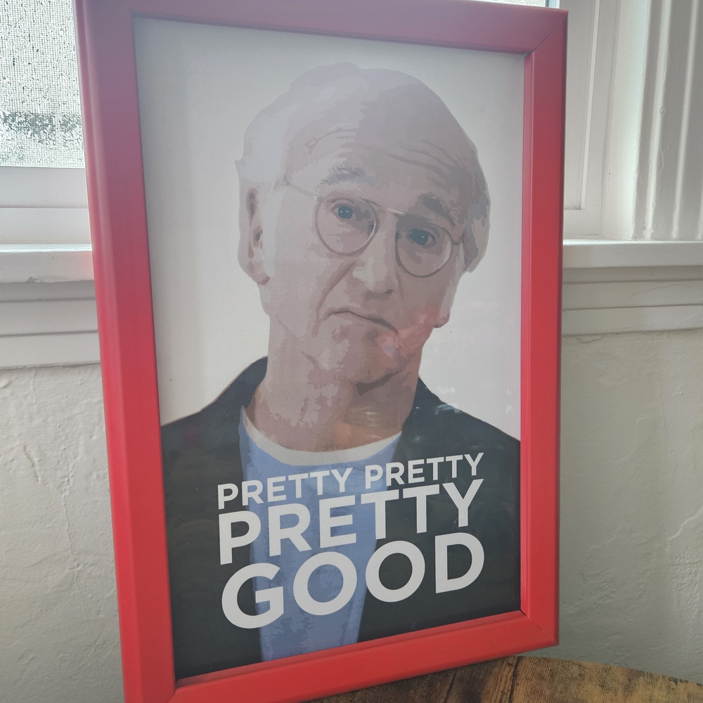 Red Framed 'Pretty Good' Art Print